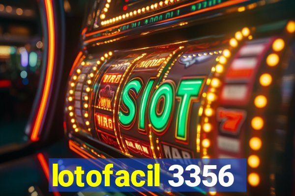 lotofacil 3356